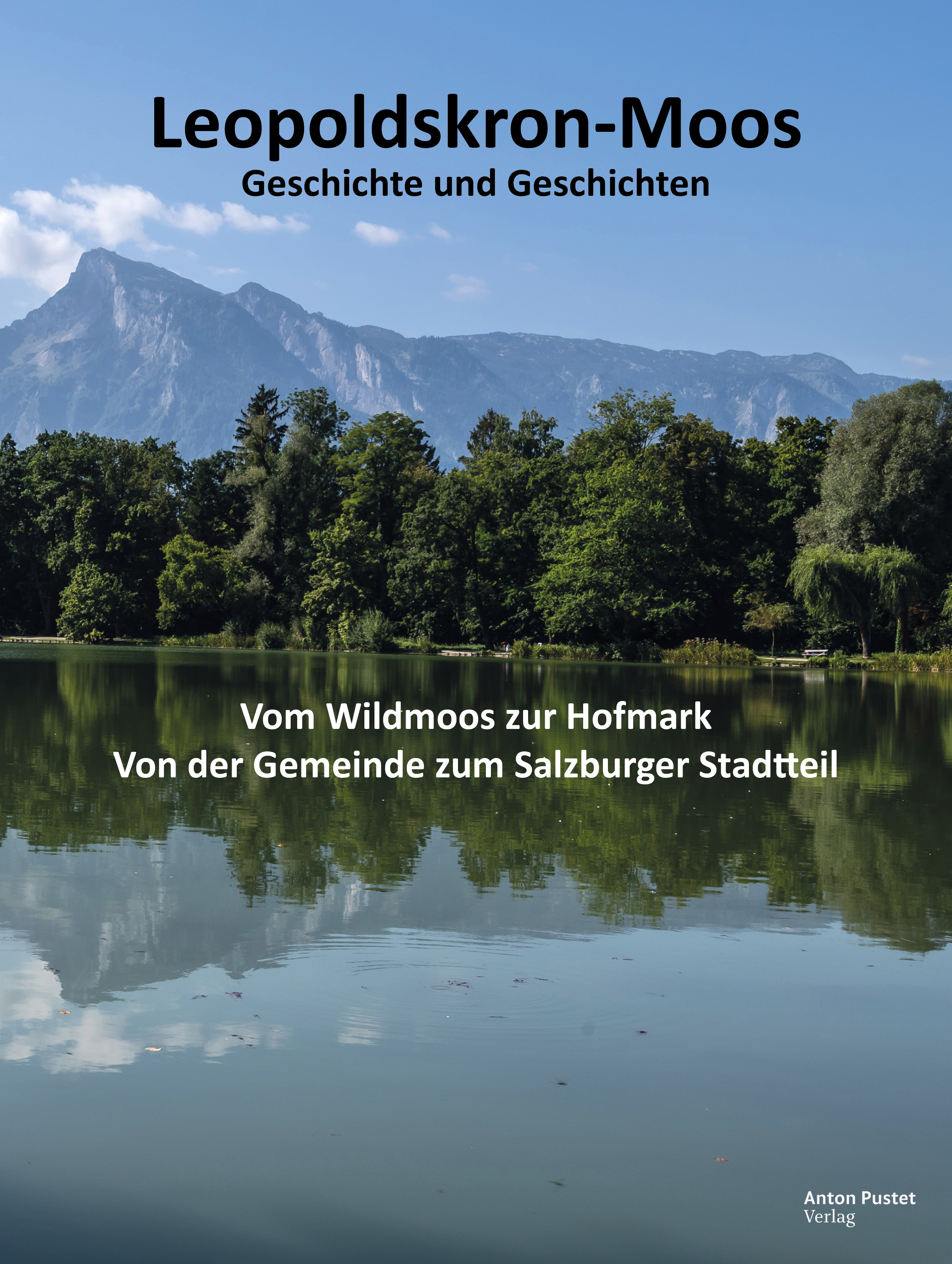 Buchcover: Leopoldskron-Moos – Geschichte & Geschichten